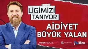 Aidiyet Büyük Yalan | Erman Özgür ile Ligimizi Tanıyor #19