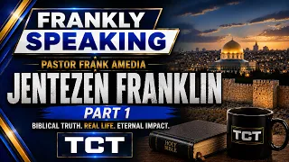 Why Jentezen Franklin Gave $28 Million to Israel | Frankly Speaking Pt 1