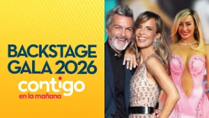 ¡LO QUE NO SE VIO! El backstage de la Gala de Viña 2026 - Contigo en la Mañana