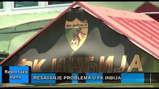 Reportaža dana "Rešavanje problema u FK Inđija" Inđija, 10.07.2026