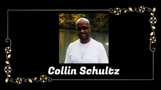 Death Announcement - Collin Schultz