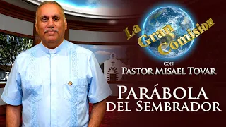 La Gran Comisión con Pastor Misael Tovar