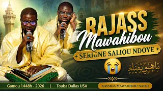 Cëyy😭 MAWAHIBOU SEGN MAYIB & S MOUSTAPHA DIOP Gamou TOUBA DALASS 2026 / RAJASS SERIGNE SALIOU NDOYE