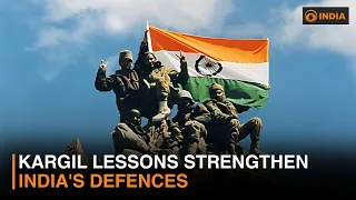 Kargil lessons strengthen India's defences | DD India