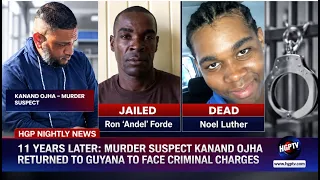 11 Years Later: Murder Suspect Kanand Ojha Returned To Guyana To Face Criminal Charges