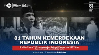 81 Tahun Kemerdekaan Republik Indonesia