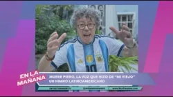Muere Toby Muñoz y Piero, la voz que hizo de "Mi viejo" | Shakira y Piqué vuelven a los tribunales
