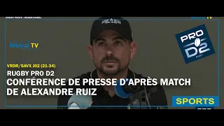 Alexandre Ruiz Press Conference