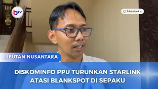DISKOMINFO PPU TURUNKAN STARLINK ATASI BLANKSPOT DI SEPAKU