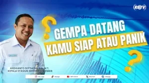 “Gempa Datang Tiba-Tiba, Kamu Siap atau Panik?”
