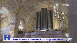Készülnek a nemzetközi orgonahétre – ZTV Híradó 2026-09-07