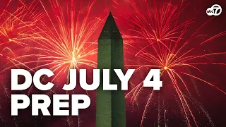 FOURTH OF JULY IN DC: How officials are preparing for crowds, traffic, safety