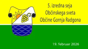 5. izredna seja Občinskega sveta Gornja Radgona, 19. 2. 2026