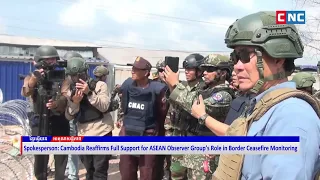 [VIDEO]​ Spokesperson: Cambodia Reaffirms Full Support for ASEAN Observer Group’s Role