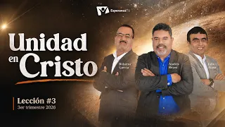Escuela Sabática Práctica 📌/ Lección #3: Unidad en Cristo