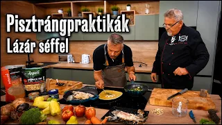 Halimádók konyhája – Pisztrángpraktikák Lázár séffel