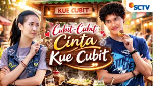 FULL FTV SCTV Cubit-Cubit Cinta Kue Cubit | Hardi Fadhillah & Nadia Arina