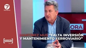MARTÍNEZ MUS: Falta inversión y mantenimiento ferroviario