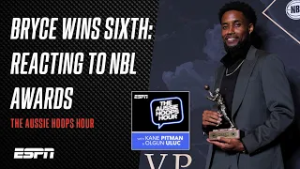 NBL Awards reaction: Bryce wins 6th MVP, Plus Boomers-Philippines preview | The Aussie Hoops Hour