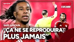 Bayern: "Olise's red card? It will never happen again," Saïd Aïgoun promises