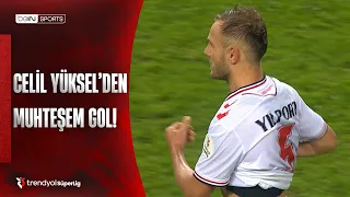 Celil Yüksel's Spectacular Goal! | Samsunspor - Göztepe | Trendyol Süper Lig