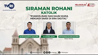 CATHOLIC SPIRITUAL REFRESHMENT - EVANGELIZATION AND THE YOUTH AS WITNESSES IN THE DIGITAL ERA - T...
