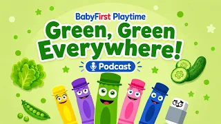 Green, Green Everywhere! | Colors for Kids