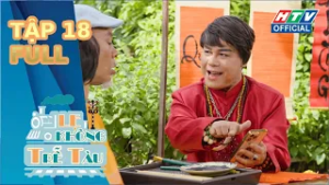 Lẹ Không Trễ Tàu | TẬP 18 (21/2/2026)