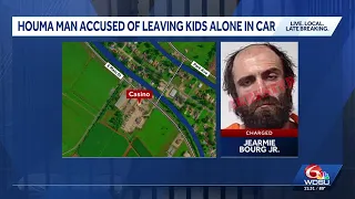 Houma man accused of leaving kids alone in car while he went to casino