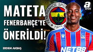 SICAK GELİŞME | Jean-Philippe Mateta Fenerbahçe'ye Önerildi! Erdem Akbaş Detayları  Aktardı...