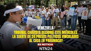 Chavista court to decide the fate of 24 political prisoners linked to the Paramacay case