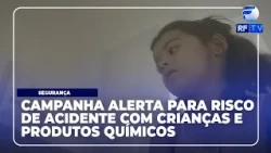 RF News - Safe Home: Campinas launches campaign to prevent household accidents involving children