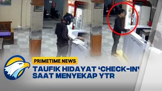 Fakta Baru Kasus YTR! Taufik Hidayat Sempat 'Check-In' di Penginapan Sumedang - [Primetime News]