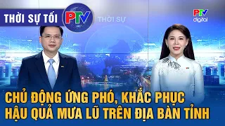 Phu Tho Evening News 09/26/2026 | Proactive response and recovery from flood aftermath in the pro...