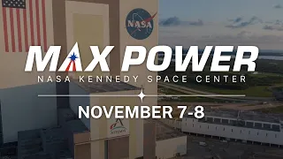 MAX POWER at NASA's Kennedy Space Center | Nov. 7-8, 2026