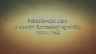 Špacirki po varošu - Michalovské ulice v období Slovenskej republiky (1939-1944)