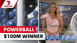 Lucky NSW woman pockets $100 million Powerball jackpot | 7NEWS