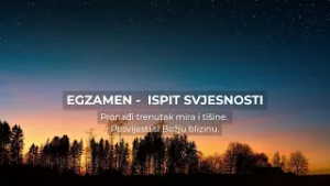 Egzamen - ispit svjesnosti (4)