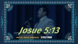 850. Joshua 5:13 02/03/1999