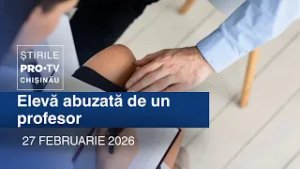 Știrile PRO TV (ORA 20:00) | ELEVĂ ABUZATĂ DE UN PROFESOR | Moldova