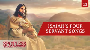 «Иисус Христос есть Завет» — Незапятнанный 11