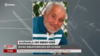 Family seeks 71-year-old man missing in Olinda | #NovaGeral