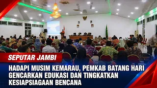 FACING DRY SEASON, BATANG HARI REGENCY GOVERNMENT INTENSIFIES EDUCATION AND IMPROVES DISASTER PRE...