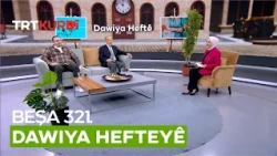 Dawiya Hefteyê - Beşa 321.