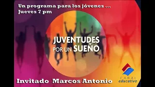 Juventudes por un Sueño Marcos Antonio