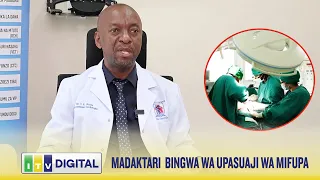 MADAKTARI  BINGWA WA UPASUAJI  WA MIFUPA NA UBONGO KUTOKA  INDIA KUPIGA KAMBI  ARUSHA