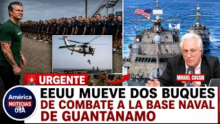 🚨URGENTE: EEUU mueve dos buques de combate a la Base Naval de Guantánamo