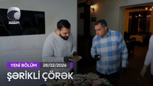 Şərikli Çörək - 28.02.2026