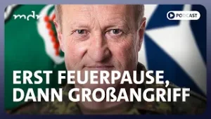 #308 Erst Feuerpause, dann Großangriff | Podcast Was tun, Herr General | MDR