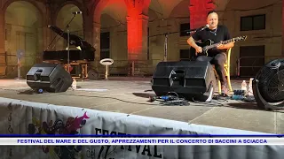 HIGH PRAISE FOR BACCINI'S CONCERT IN SCIACCA AT THE SEA AND TASTE FESTIVAL